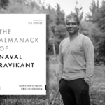 Discovering the gems in The Almanack of Naval Ravikant